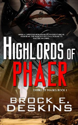 [Empire of Masks 01] • Highlords of Phaer